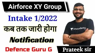 Indian Airforce Intake 1/2022 Notification Date ll Navy SSR/AA Notification Details ll New Batch Out