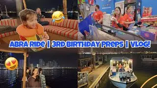 Abra ride | Miraal’s Birthday Shopping & Preps | Dubai | Vlog 