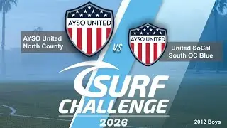 Surf Challenge 2026 Game-1 vs United SoCal South OC B2012 Blue