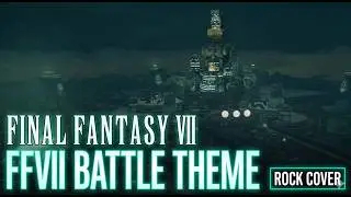 【Rock Cover】Those Who Fight/闘う者達/Final Fantasy Ⅶ Battle Theme