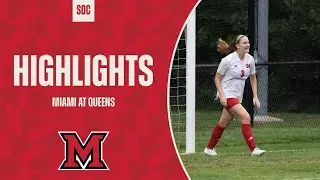 Highlights: Miami Soccer at Queens