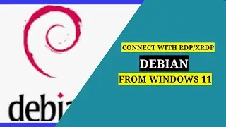 Удаленное подключение к Debian из Windows 11 с помощью RDP/XRDP