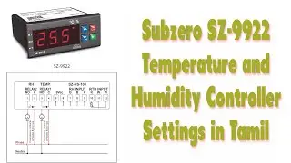 Subzero SZ-9922 Temperature and Humidity Controller Settings in Tamil