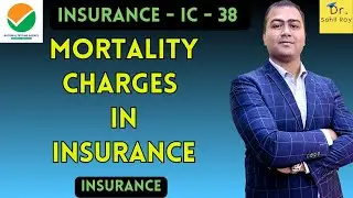 What is Mortality Charges ? | Mortality Charges in Insurance