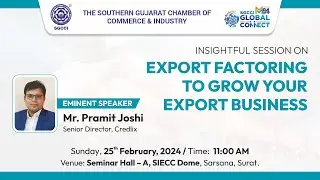 Export Factoring to grow your Export Business by Mr. Pramit Joshi, Senior Director, Credlix