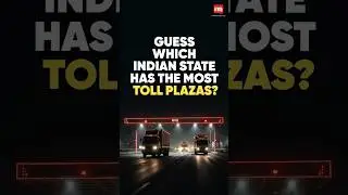 With Over 150 Toll Plazas, This State Dominates India's National Highway Network