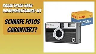 BEWERTUNG (2026): KODAK EKTAR H35N Halbformatkamera-Set. Infos