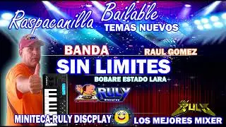 BANDA SIN LIMITES de BOBARE MIX RULY DISCPLAY