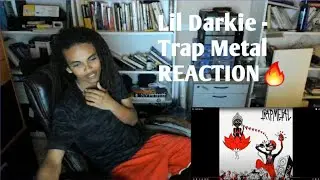 Lil Darkie - Trap Metal REACTION🔥
