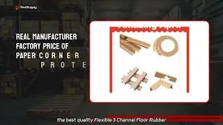 Customized Corner Protector Packaging from a Chinese Manufacturer | SEO-friendly Title