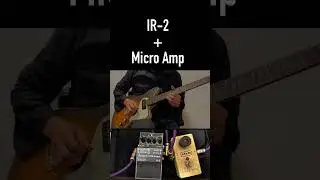 Boss IR-2 + MXR Micro Amp Demo Music Guitar Play 8 #shorts