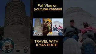 Exploring Azerbaijan with Ilyas Bugti 🇦🇿✨ | Unforgettable Moments!