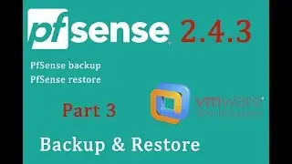 PfSense 2.4.3 Backup & Restore - pfSense Part 3