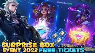 MOBILE LEGENDS SURPRISE BOX EVENT 2022  | FREE TICKETS