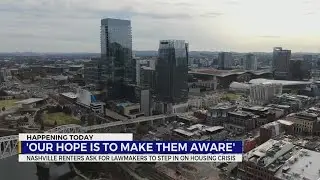 Nashville renters ask for lawmakers to step in on housing crisis
