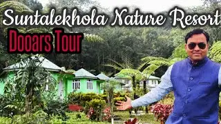 Suntalekhola || Suntaleykola Resort  ||  Dooars Hotel and Resort