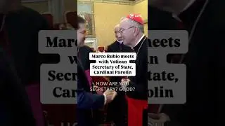 US Secretary of State Marco Rubio met with the Vatican Secretary of State, Cardinal Pietro Parolin.