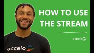 How to Use the Accelo Stream | A Minute with Marcus