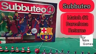 Subbuteo: Настольный футбол: Реванш в матче с &laquo;Барселоной&raquo;!