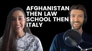 EP4: Afghanistan to Italy: Travel, Dual Citizenship, and Smart Tips for Aspiring Italian Citizens
