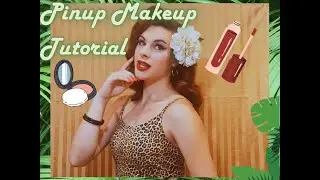 Pinup Makeup tutorial💋