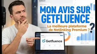 J'ai test&eacute; Getfluence : Faut-il vraiment payer cher pour des backlinks ? 💸