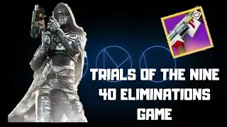 Trials of the Nine 40 Elimination Game!