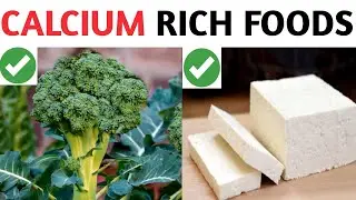 Calcium-Rich Foods You Should Be Eating | Natural Calcium Sources || calcium rich vegetables