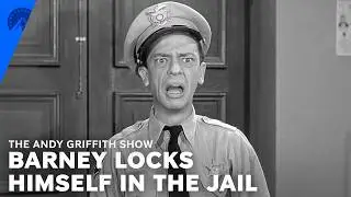 The Andy Griffith Show | Barney Locks Himself In the Jail (S1, E26) | Paramount+