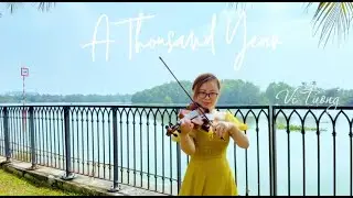 A Thousand Year 🎻 Vi Tuong