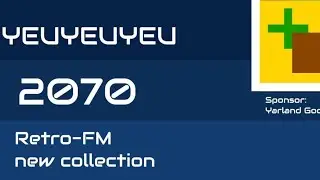 Новая коллекция Retro-FM - YEUYEUYEU 2070 (Спонсор: Yarland Goods INC) (Official video)