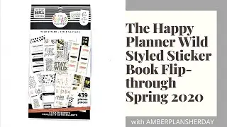The Happy Planner Wild Styled Sticker Book Flip Through - Spring 2020