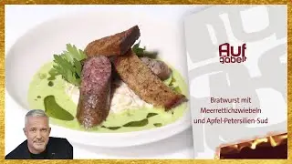 Alexander Herrmann - Bratwurst mit Meerrettichzwiebeln