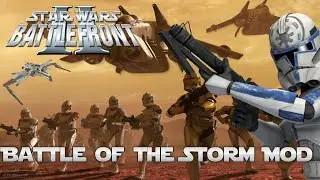 Battlefront 2 | Battles of the Storm mod!