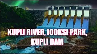 Kupli River | Kupli Dam | Iooski Park | Adventure in West Jaintia Hills | Realme-7 Scenematic Video