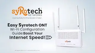 Master Your Syrotech WiFi: Quick & Easy ONT Configuration Tutorial