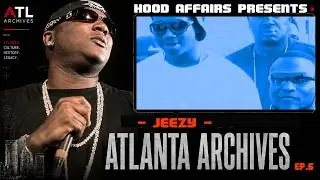 ATL ARCHIVES Ep. 6: Early Jeezy, Gucci Mane, Soulja Boy & The Dirty Awards Era