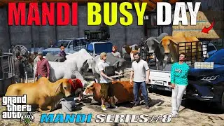 MANDI BUSY DAY🐄🥰 IN GTA 5 MANDI SERIES #8