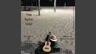 Walking the Nylon Road with You