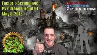 Factorio Shoutcast (Full) - PVP Green Circuit 01 - 2018-May-05