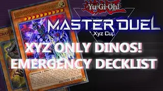 XYZ ONLY DINOS REVISED DECK PROFILE (master duel) (KONAMI BANNED OUR  OTHER DECK)