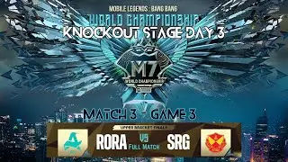 Aurora Gaming PH vs Selangor Red Giants | Game 3 | Knockout Stage Day 3 | M7 World Championship