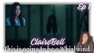 This is gonna be soooo heavy!|Clairebell| คลั่ง | รัก | นักโทษ |Episode1| Reaction
