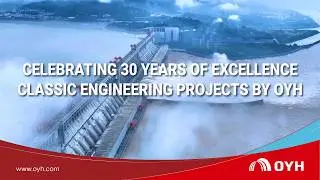 Celebrating 30 Years of Excellence: Classic Engineering Projects by Oriental Yuhong