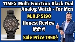 TIMEX Multi Function Black Dial Watch For Men | TIMEX Multi Function Black Dial Watch For Men Review