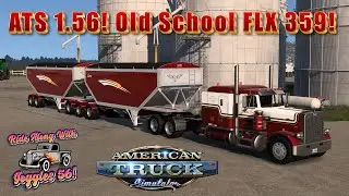 ATS | FLX 359 and Load King B Double Hopper Bottom in 1.56!