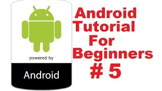 Android Tutorial for Beginners 5 # Android Activity Lifecycle