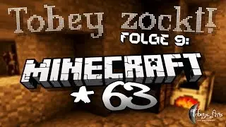 [TZ:9 063] Tobey Zockt Minecraft (Das Versteck im Unterdeck)