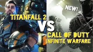 Titanfall 2 Vs Call of Duty: Infinite Warfare | Which One Is Better?