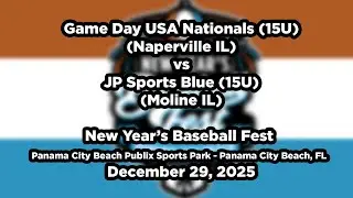 Game Day USA Nationals (15U) vs JP Sports Blue (15U) - December 29, 2025